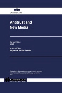 Cover image: Antitrust and New Media 1st edition 9789041113368