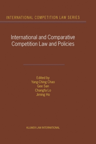 Cover image: International and Comparative Competition Laws and Policies 1st edition 9789041116437