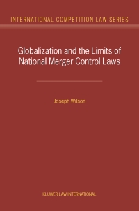 表紙画像: Globalization and the Limits of National Merger Control Laws 9789041119964
