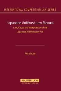 Cover image: Japanese Antitrust Law Manual 9789041126276