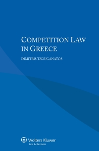 Omslagafbeelding: Competition Law in Greece 9789041160751