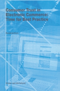 Titelbild: Consumer Trust in Electronic Commerce: Time for Best Practice 9789041119230