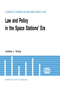 Imagen de portada: Law & Policy in the Space Stations' Era 9789024737222