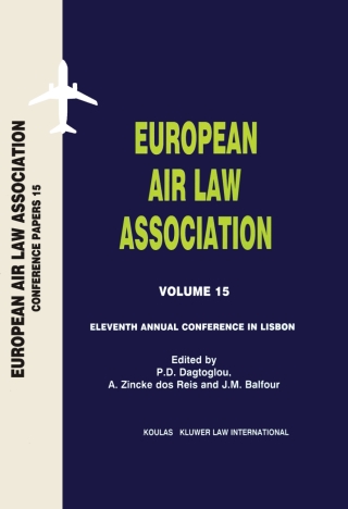 Imagen de portada: European Air Law Association Volume 15: Eleventh Annual Conference in Lisbon 1st edition 9789041114389