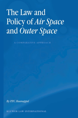 Imagen de portada: The Law and Policy of Air Space and Outer Space: A Comparative Approach 9789041121295