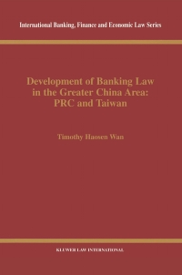 صورة الغلاف: Development of Banking Law in the Greater China Area: PRC and Taiwan 9789041109484