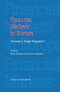 Cover image: Financial Markets in Europe: Towards a Single Regulator 1st edition 9789041121592