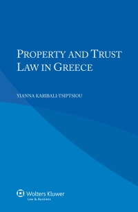 Cover image: Property and Trust Law in Greece 9789041147080