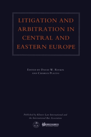 Cover image: Litigation and Arbitration in Central and Eastern Europe 1st edition 9789041105837