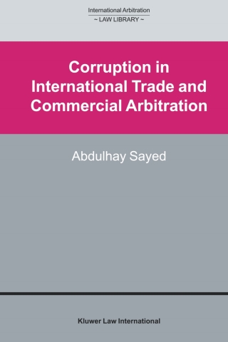 Immagine di copertina: Corruption in International Trade and Commercial Arbitration 9789041122360