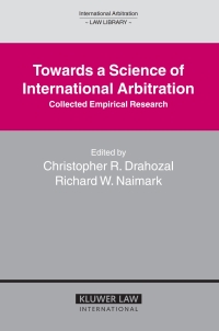 Imagen de portada: Towards a Science of International Arbitration: Collected Empirical Research 1st edition 9789041123220