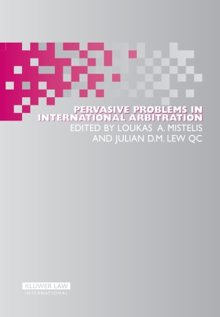 Cover image: Pervasive Problems in International Arbitration 1st edition 9789041124500