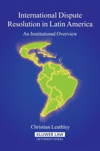 Titelbild: International Dispute Resolution in Latin America 9789041124616