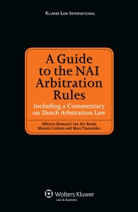 Cover image: A Guide to the NAI Arbitration Rules 1st edition 9789041127341