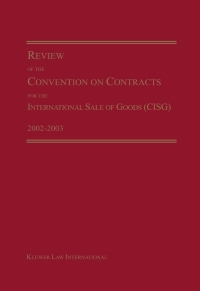 Cover image: Review of the Convention on Contracts for the International Sale of Goods (CISG) 2002-2003 1st edition 9789041122766