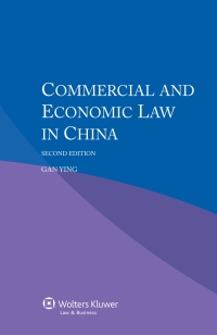 Cover image: Commercial and Economic Law in China 2nd edition 9789041158789