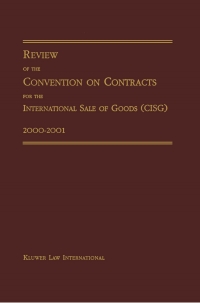 Cover image: Review of the Convention on Contracts for the International Sale of Goods (CISG) 2000-2001 1st edition 9789041188786