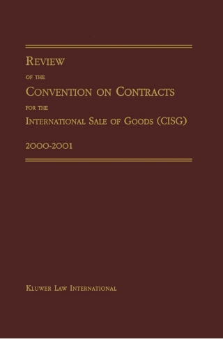 Cover image: Review of the Convention on Contracts for the International Sale of Goods (CISG) 2000-2001 1st edition 9789041188786