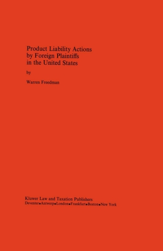 Cover image: Product Liability Actions by Foreign Plaintiffs in the United States 9789065443250