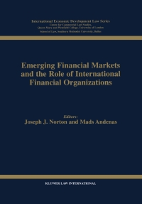 Cover image: Emerging Financial Markets and the Role of International Financial Organizations 1st edition 9789041109095