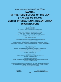 Imagen de portada: Manual of the Terminology of the Law of Armed Conflicts and of International Humanitarian Organizations 9789024734665