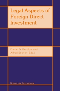 صورة الغلاف: Legal Aspects of Foreign Direct Investment 1st edition 9789041112149