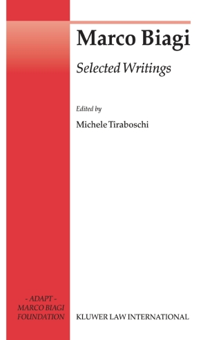 Immagine di copertina: Marco Biagi Selected Writings 1st edition 9789041120250