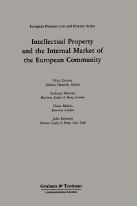 صورة الغلاف: Intellectual Property and the Internal Market of the European Community 9781853335754