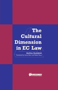 Cover image: The Cultural Dimension in EC Law 9789041106858