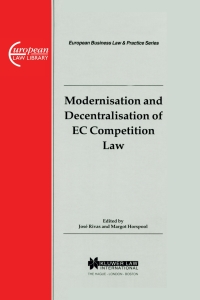 Titelbild: European Business Law & Practice Series: Modernisation and Decentralisation of EC Competition Law 1st edition 9789041114426