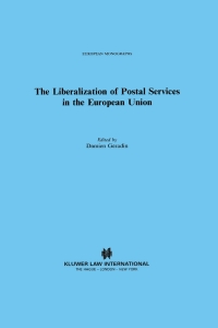 Cover image: The Liberalization of Postal Services in the European Union 1st edition 9789041117809