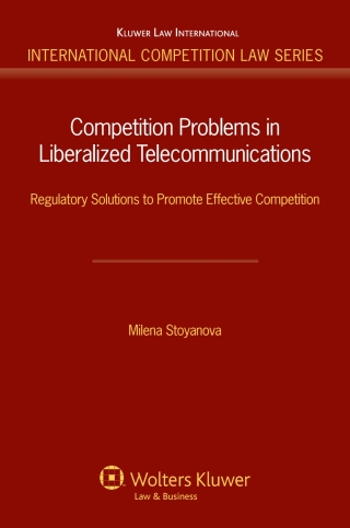 Cover image: Competition Problems in Liberalized Telecommunications 9789041127365
