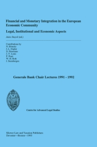 Titelbild: Financial and Monetary Integration in the European Economic Community: Legal, Institutional and Economic Aspects 1st edition 9789065447180