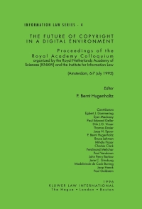 Cover image: The Future of Copyright in a Digital Environment 1st edition 9789041102676