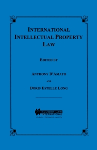 Imagen de portada: International Intellectual Property Law 1st edition 9789041106940