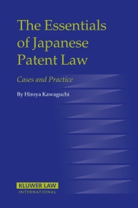 Cover image: The Essentials of Japanese Patent Law 9789041125729