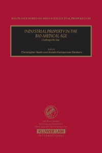Immagine di copertina: Industrial Property in the Bio-Medical Age 1st edition 9789041199263