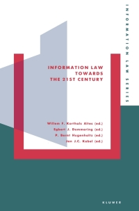Cover image: Information Law Towards the 21st Century 1st edition 9789065446275