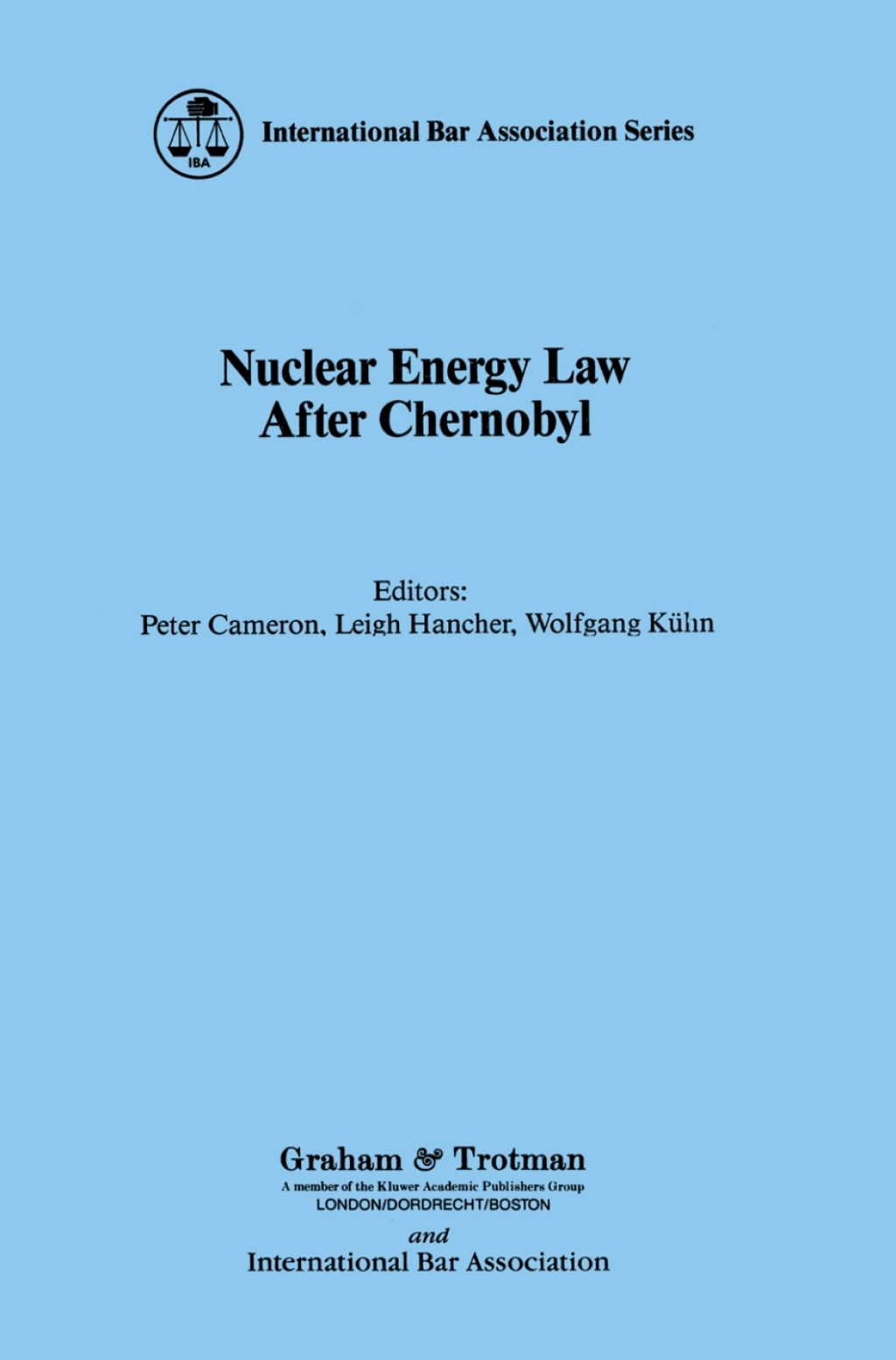 Nuclear Energy Law after Chernobyl 1st Edition