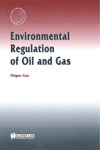 Titelbild: Environmental Regulation of Oil and Gas 9789041107268