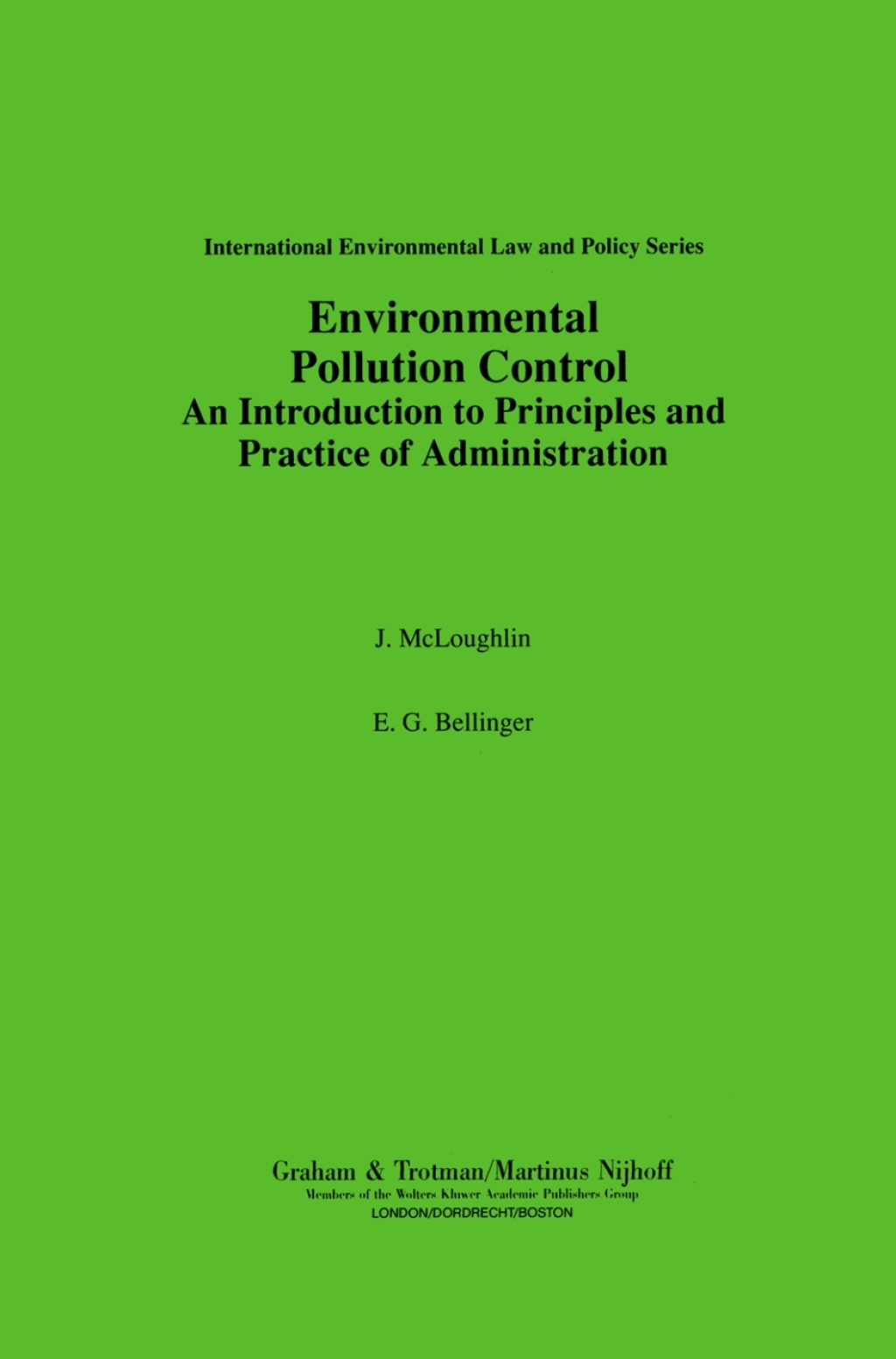 Environmental Pollution Control An Introduction to Principles and Practice of Administration