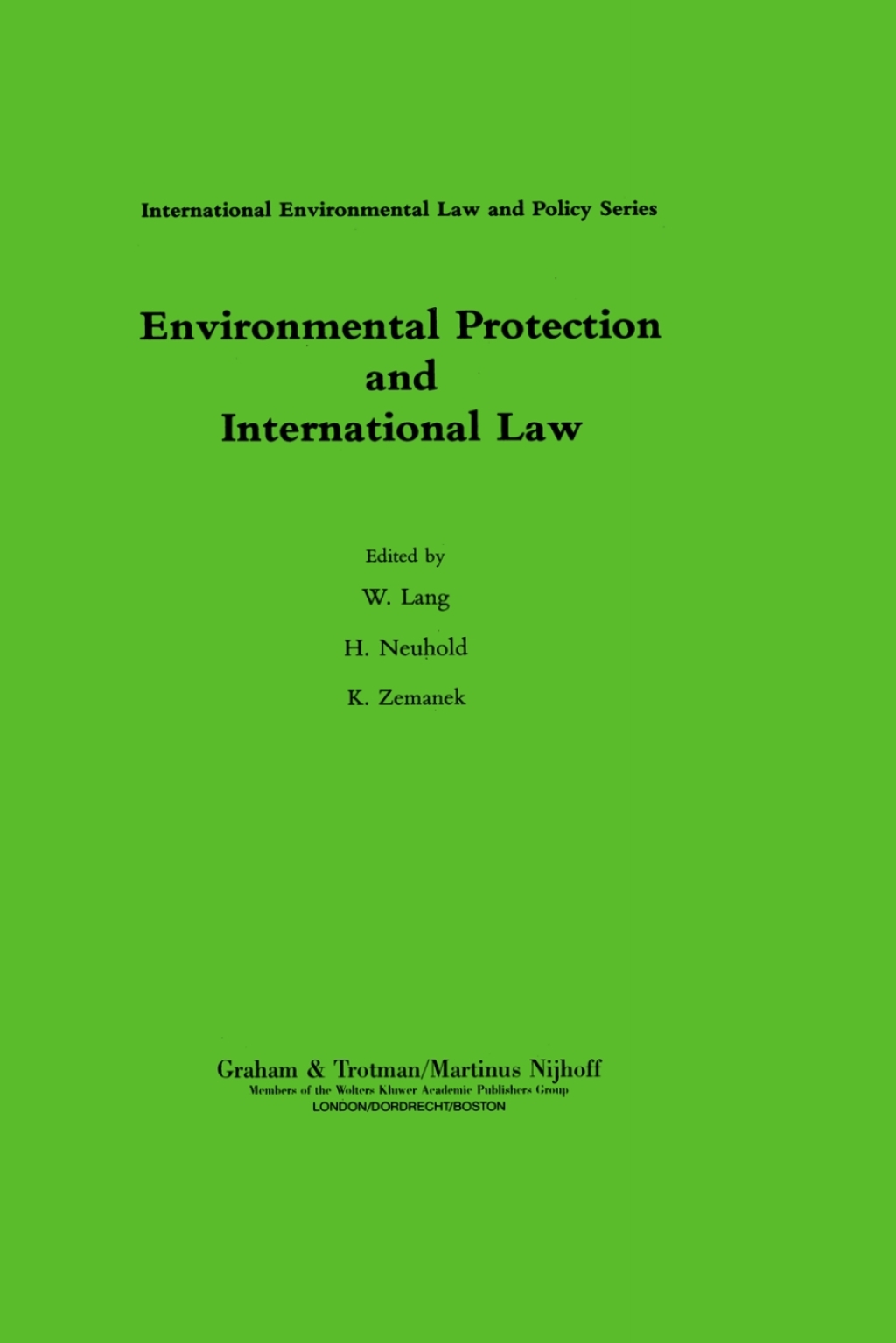 Environmental Protection and International Law 1st Edition