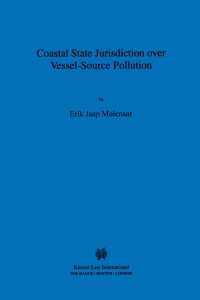 Imagen de portada: Coastal State Jurisdiction over Vessel-Source Pollution 9789041111272
