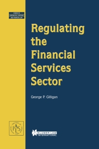 Imagen de portada: Regulating the Financial Services Sector 9789041197573