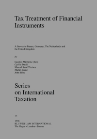 Cover image: The Tax Treatment of Financial Instruments 9789065446664