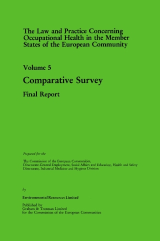 Imagen de portada: The Law and Practice Concerning Occupational Health in the Member States of the European Community 9780860107958