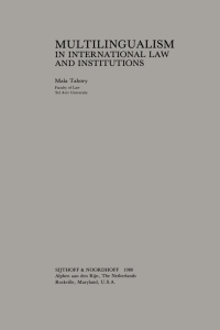 Omslagafbeelding: Multilingualism in International Law and Institutions 9789028602106