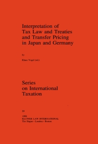 Cover image: Interpretation of Tax Law and Treaties and Transfer Pricing in Japan and Germany 9789041196552