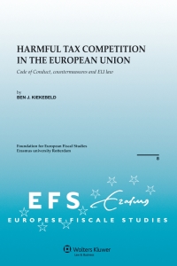 Omslagafbeelding: Harmful Tax Competition in the European Union 9789041124470