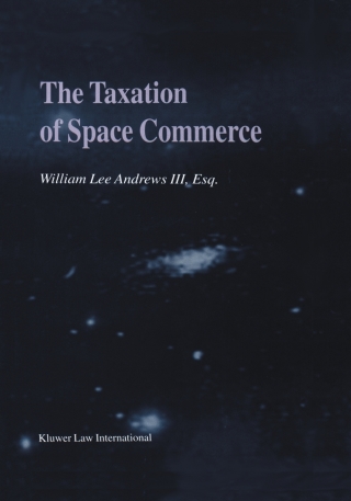 Cover image: The Taxation of Space Commerce 9789041198457